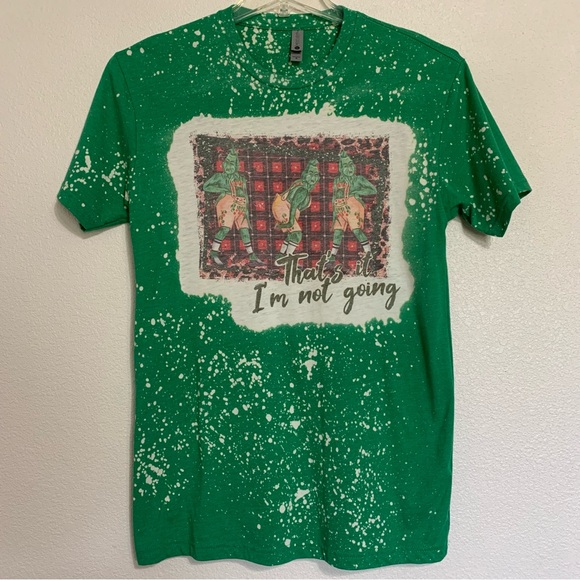 The Grinch That’s It I’m Not Going Bleached Christmas Holiday Shirt - Picture 1 of 10